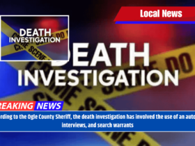 According to the Ogle County Sheriff, the death investigation has involved the use of an autopsy, interviews, and search warrants