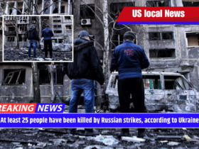 At least 25 people have been killed by Russian strikes, according to Ukraine