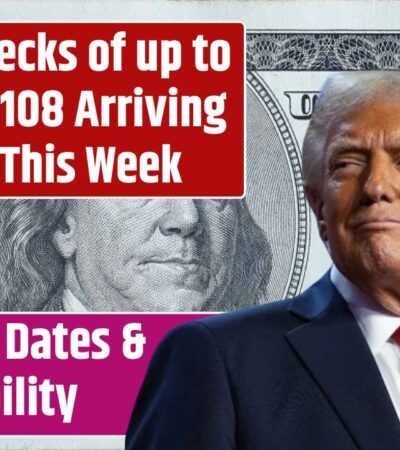 Checks of up to $5108 Arriving This Week