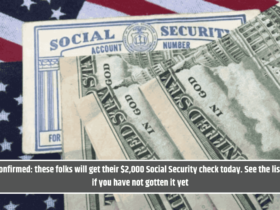 Confirmed: these folks will get their $2,000 Social Security check today. See the list; if you have not gotten it yet