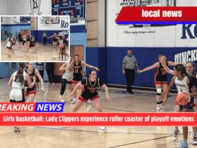 Girls basketball: Lady Clippers experience roller coaster of playoff emotions