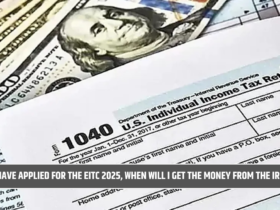 I have applied for the EITC 2025, when will I get the money from the IRS?