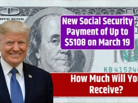 New Social Security Payment of Up to $5108 on March 19