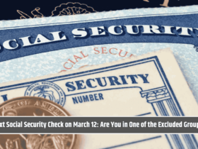 Next Social Security Check on March 12: Are You in One of the Excluded Groups?