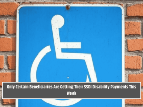 Only Certain Beneficiaries Are Getting Their SSDI Disability Payments This Week