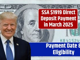 SSA $1919 Direct Deposit Payment in March 2025