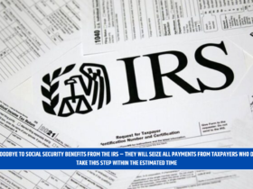 Say goodbye to Social Security benefits from the IRS – they will seize all payments from taxpayers who do not take this step within the estimated time