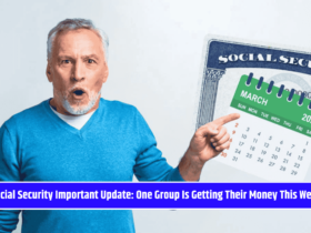 Social Security Important Update: One Group Is Getting Their Money This Week