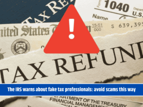 The IRS warns about fake tax professionals: avoid scams this way