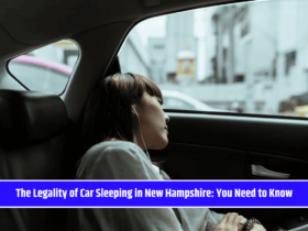 The Legality of Car Sleeping in New Hampshire: You Need to Know