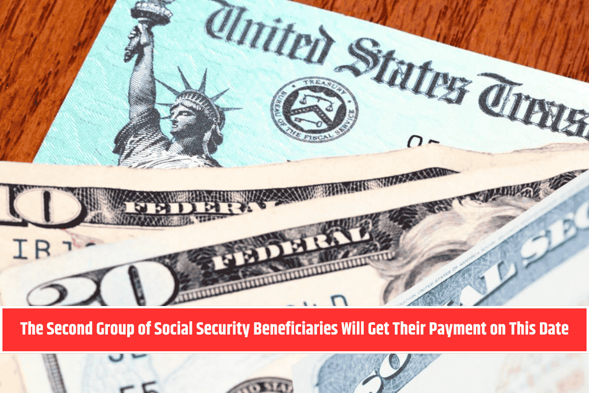 The Second Group of Social Security Beneficiaries Will Get Their Payment on This Date