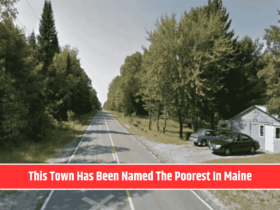 This Town Has Been Named The Poorest In Maine